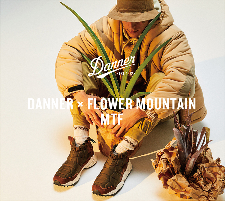 DANNER × FLOWER MOUNTAIN MTF | Danner | ダナー オフィシャルサイト