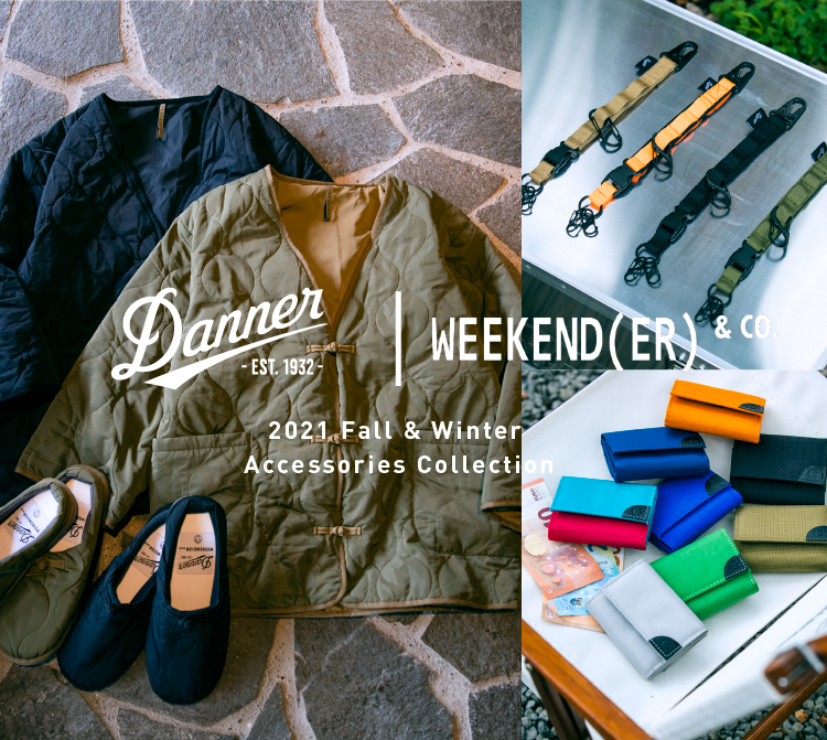 Danner x WEEKEND(ER) | Danner | ダナー オフィシャルサイト