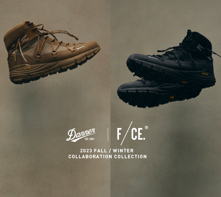 F/CE. × Danner Collaboration Collection | Danner | ダナー