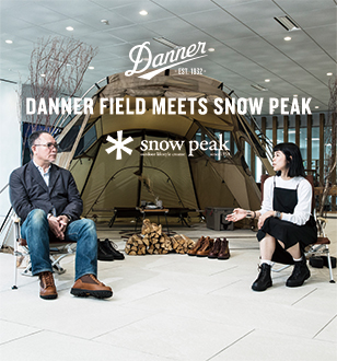 DANNER FIELD MEETS SNOW PEAK
