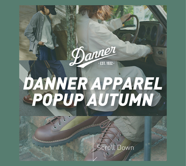 DANNER APPAREL&GOODS POPUP 開催中