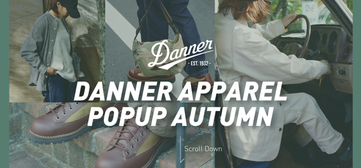 DANNER APPAREL&GOODS POPUP 開催中